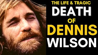 The Truth About Dennis Wilson (1944  1983) Dennis Wilson Death | Beach Boys Drummer