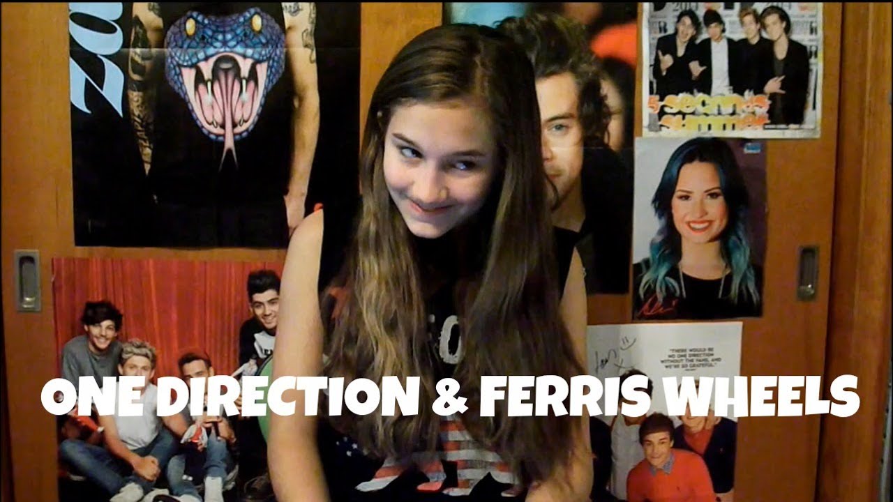 ONE DIRECTION & FERRIS WHEELS - YouTube