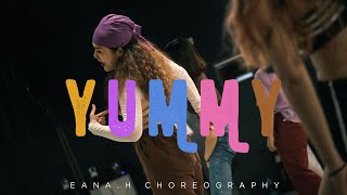Justin Bieber-Yummy-Choreography By Eana Huang | 4K