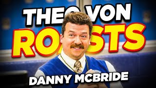 Theo Von Grills Danny McBride on the Best Thing He Ever Made Love On