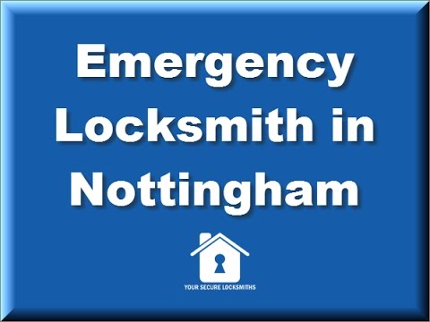 Emergency Locksmith Nottingham - Your Secure Locksmiths