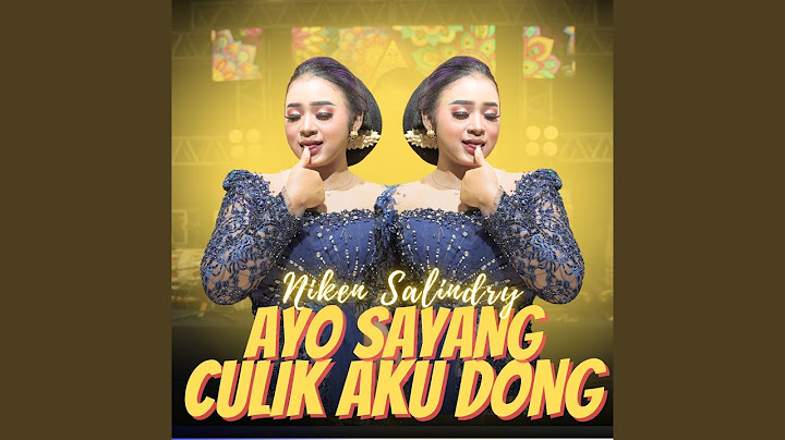 Ayo Sayang Culik Aku Dong