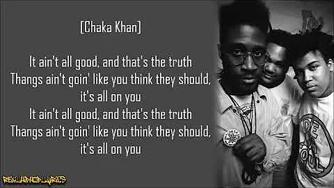 De La Soul - All Good? ft. Chaka Khan (Lyrics)