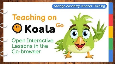 Koala Go Co-Browser Tutorial 1: Opening interactive lesson slides, websites, and online games
