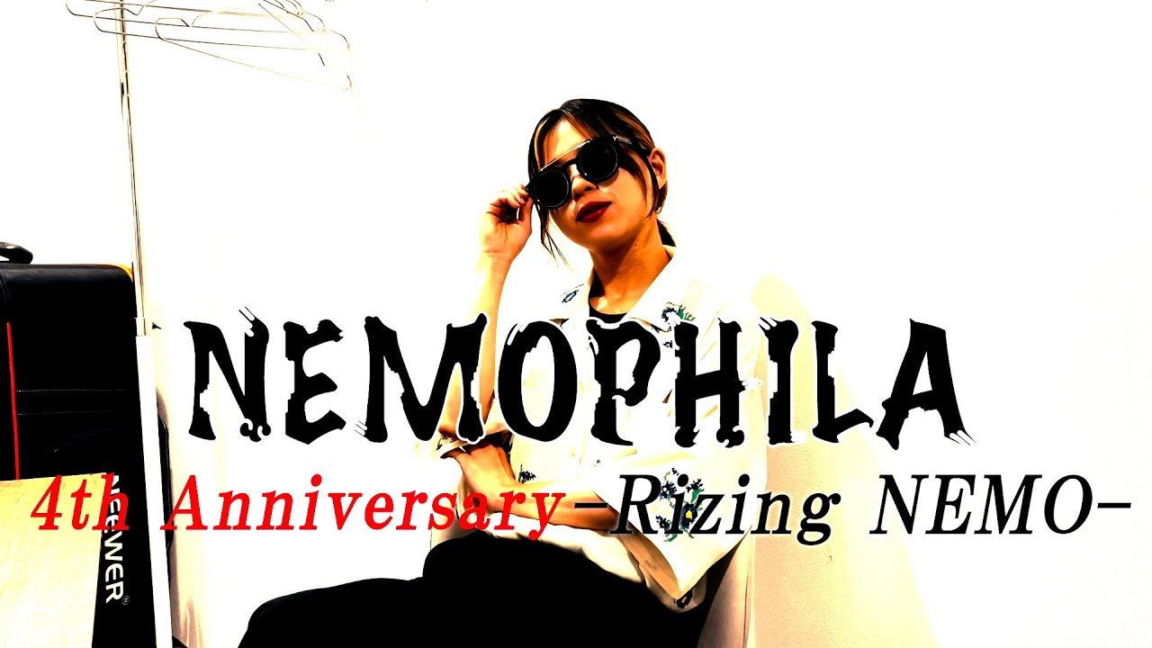 NEMOPHILA/4th Anniversary-Rizing NEMO-　③NEMOPHILA