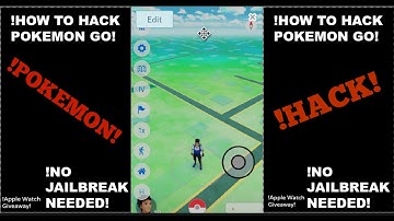 How to Hack Pokemon Go! No Jailbreak