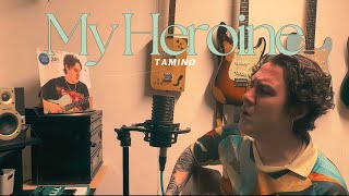 My Heroine - Tamino (Cover by Joey Collins)