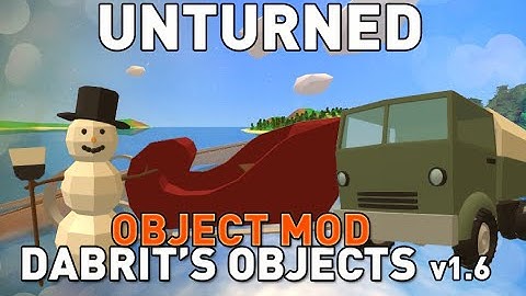 DABRITS Objects v1.6 - Unturned 3.13.5.0