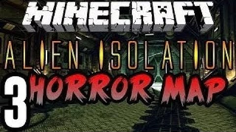 MINECRAFT Alien Isolation Horror Map PART 3 | RejectedShotgun