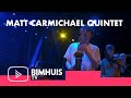 Bimhuis tv presents matt carmichael quintet
