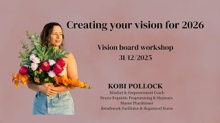 What is a vision board and how can we use it to create magic