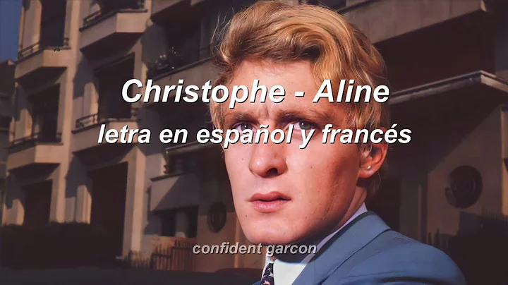 Christophe - Aline (letra en espaol y francs)