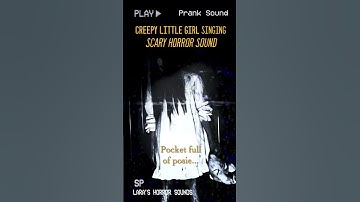 Thumbnail of 😈 Creepy Little Girl Singing 😈 | Horror SOUNDS for Pranking! 😂👻🪦 #prankvideo #prankcall #scarysound