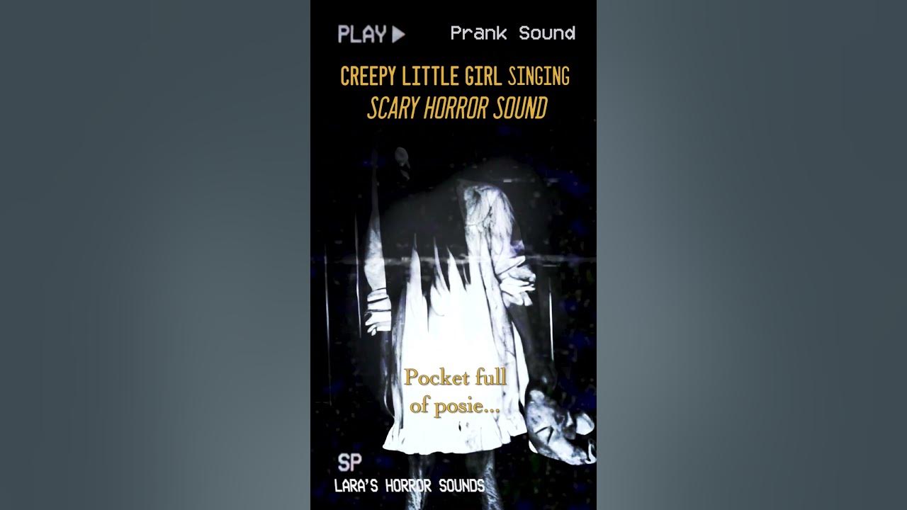 😈 Creepy Little Girl Singing 😈 | Horror SOUNDS for Pranking! 😂👻🪦 #prankvideo #prankcall #scarysound