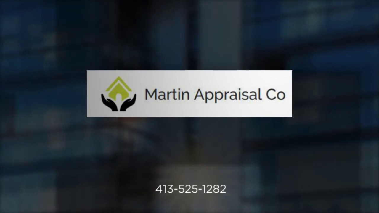 Appraisals East Longmeadow 4135251282 Martin Appraisal Co YouTube