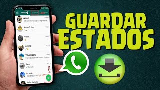 Como Guardar Estados de WhatsApp de tus contactos | Guarda Imágenes y Videos Fácil #StatusSaver App