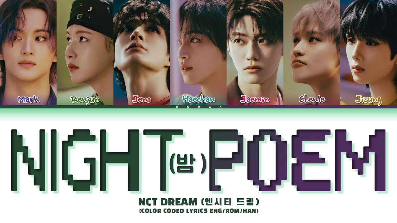 NCT DREAM (엔시티 드림) "Night Poem (밤)" (Color Coded Lyrics Eng/Rom/Han)