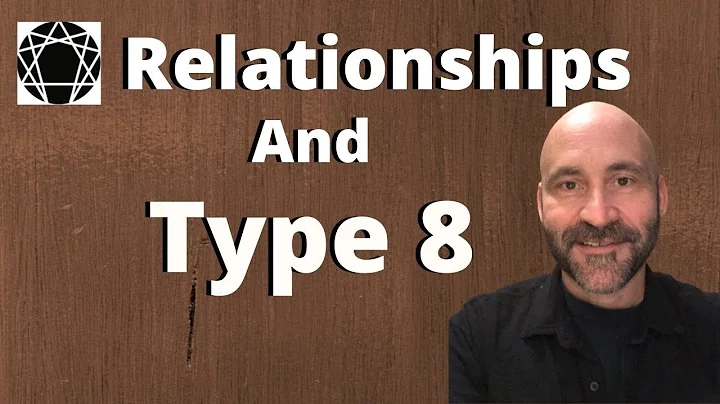 Enneagram: In Relationship With Type 8