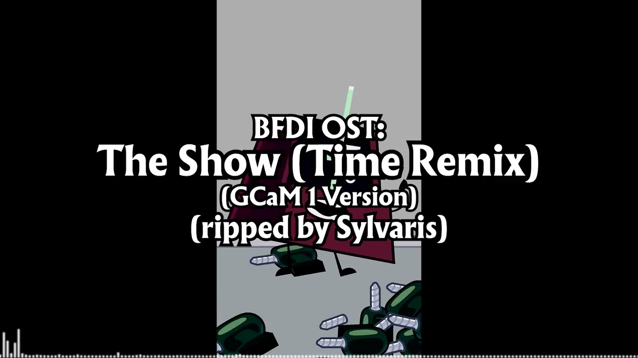 BFDI OST: The Show (Time Remix) (GCaM 1 Version)