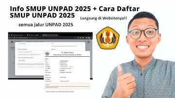 Info SMUP UNPAD 2025 + Cara Daftar SMUP UNPAD 2025