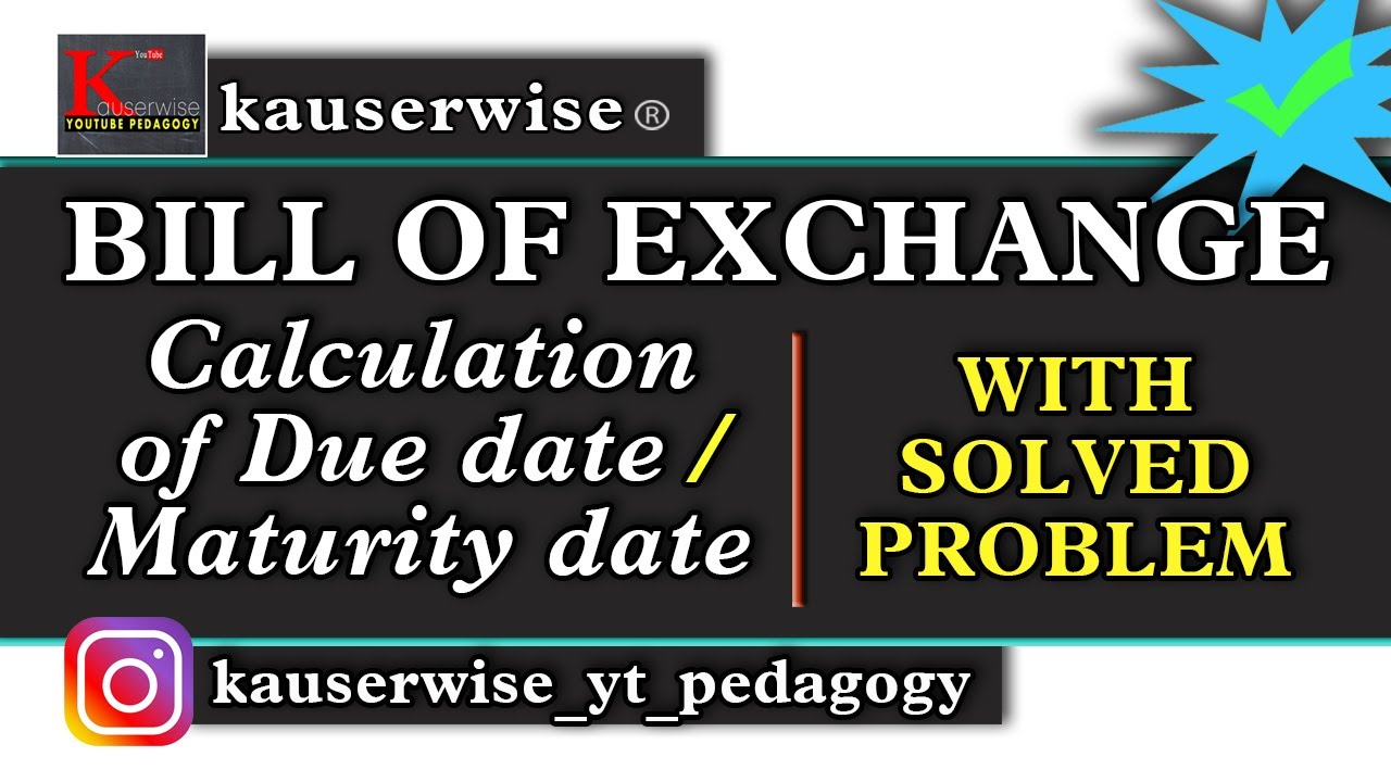 calculation of due date of bill of exchange