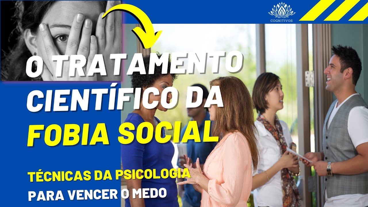 FOBIA SOCIAL TEM CURA - COMO VENCER O MEDO E A ANSIEDADE DE ESTAR COM ...