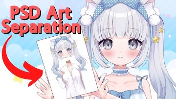 How To Create a 2D vTuber With Live2D | ART PSD LAYER GUIDE