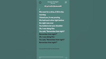 Thumbnail of Remember that night? #lyrics #musicgenre #musicsong #spotify #musicstyle #songlyrics #musiclyrics