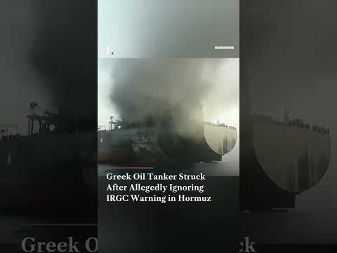 Greek Oil Tanker Struck After Allegedly Ignoring IRGC Warning in Hormuz | Firstpost News | N18