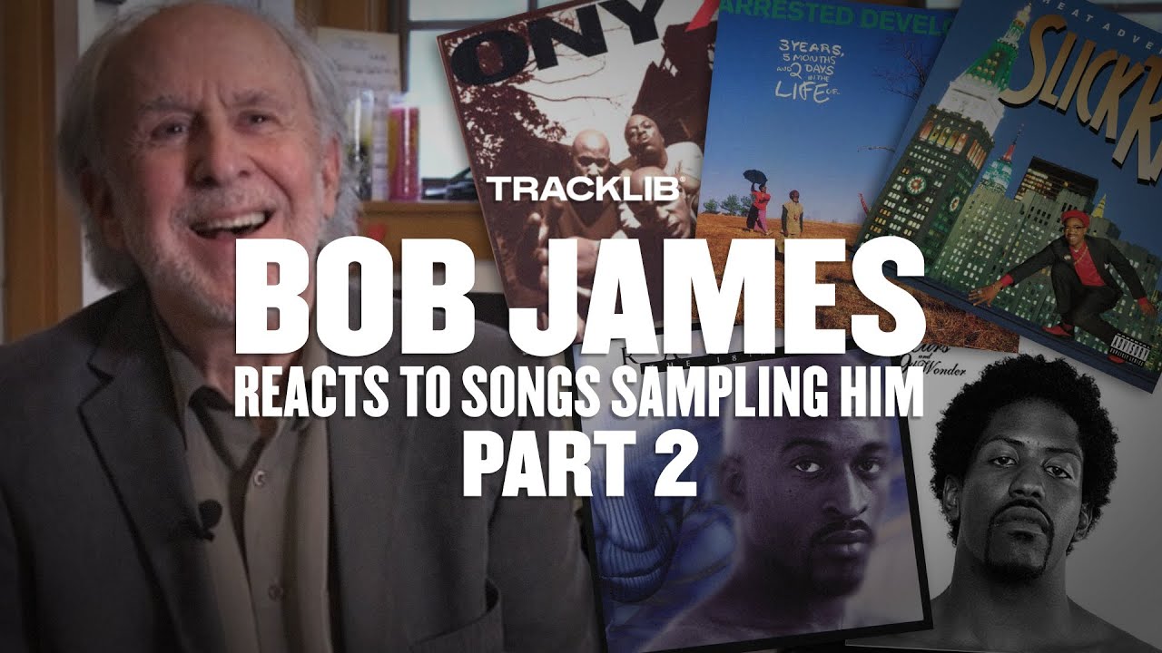 Part 2 | Bob James reacts to hits sampling his songs | Slick Rick, 9th Wonder, Onyx & more |