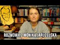 Na spokojnie o protestach z Moniką Jaruzelską