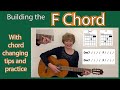 Building the F Chord with Chord Changing Tips