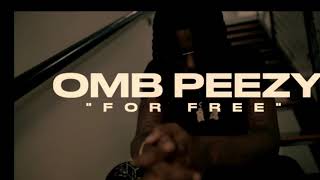 OMB Peezy - For Free (432hz)