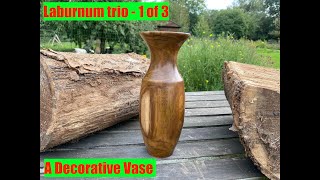 Laburnum Vase |  🌳 The Laburnum Trio 1 of 3 | William Hunt Woodturner