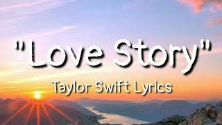 love story - Taylor Swift lyrics