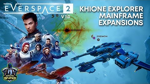Khione system explorer and secret chests for mainframe expansions Part.2 - Everspace 2 v1.0