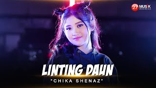 Linting Daun - Chika Shenaz - OVER DOSIS RUMAH SAKIT NYAWAPUN MELAYANG ( Official Music Video )