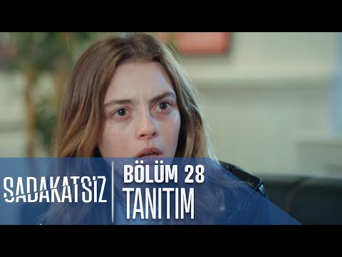 Sadakatsiz 28. Bölüm Tanıtımı