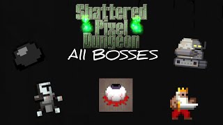 Shattered Pixel Dungeon - All Bosses