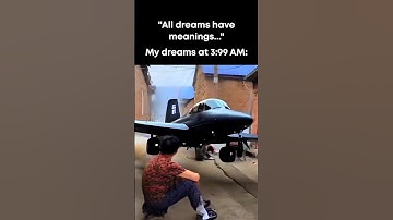 “All dreams have meanings…”