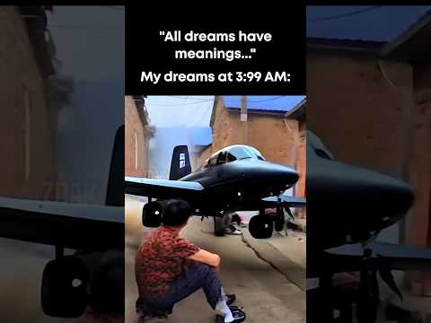 “All dreams have