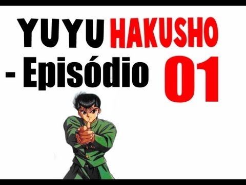 Parte 1, Episódio 1, Yu Yu Hakusho Dublado. #animemania #yuyuhakush