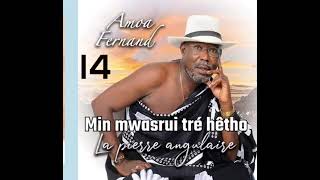 AMOA FERNAND - Min mwasrui tré hêtho (ma confiance est en toi)