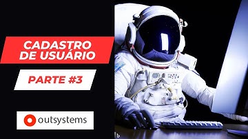 OutSystems - Criar usuário com recuperação de senha. Parte #3