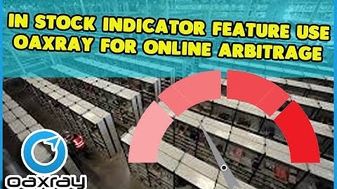 In Stock Indicator Feature use oaxray for online arbitrage and amazon fba amazon seller