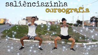 Saliênciazinha Dynho Alves Coreografia