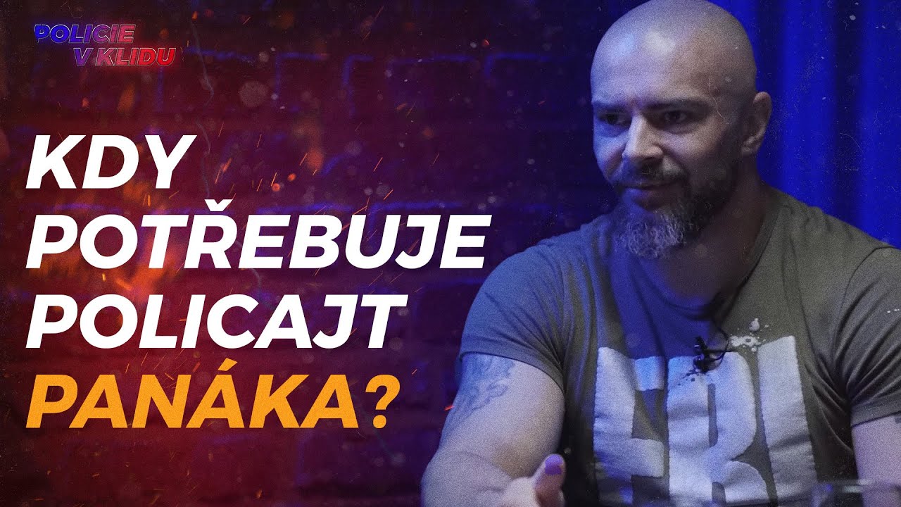 Kdy potřebuje policajt PANÁKA? | POLICIE V KLIDU #1