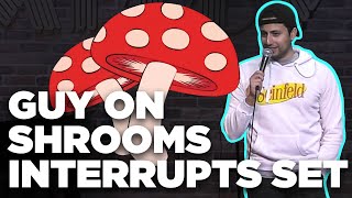 Guy On Shrooms Interrupts Set | Fahim Anwar | Stand Up Comedy