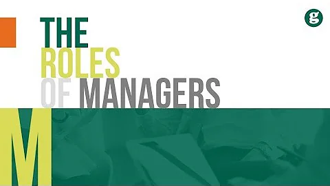 The Roles of Managers - DayDayNews