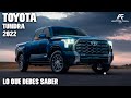 Toyota Tundra 2022 - Todo lo que debes Saber